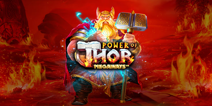 Raih Kemenangan Besar Dengan Bermain Slot Power of Thor Megaways