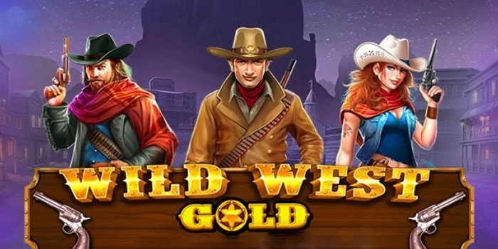 Cara Mudah Slot Wild West Gold Mendapat Kemenangan Besar